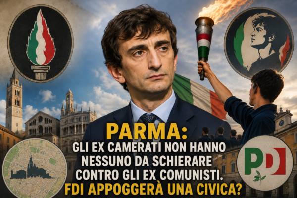 Parma: gli ex camerati non hanno nessuno da schierare contro gli ex comunisti. Fdi appoggerà una civica?