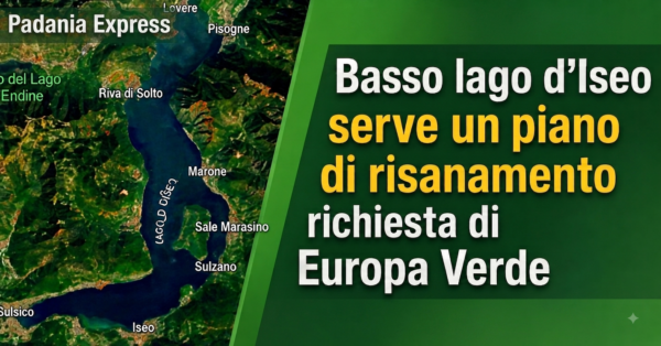 Basso lago d’Iseo serve un piano di risanamento richiesta di Europa Verde